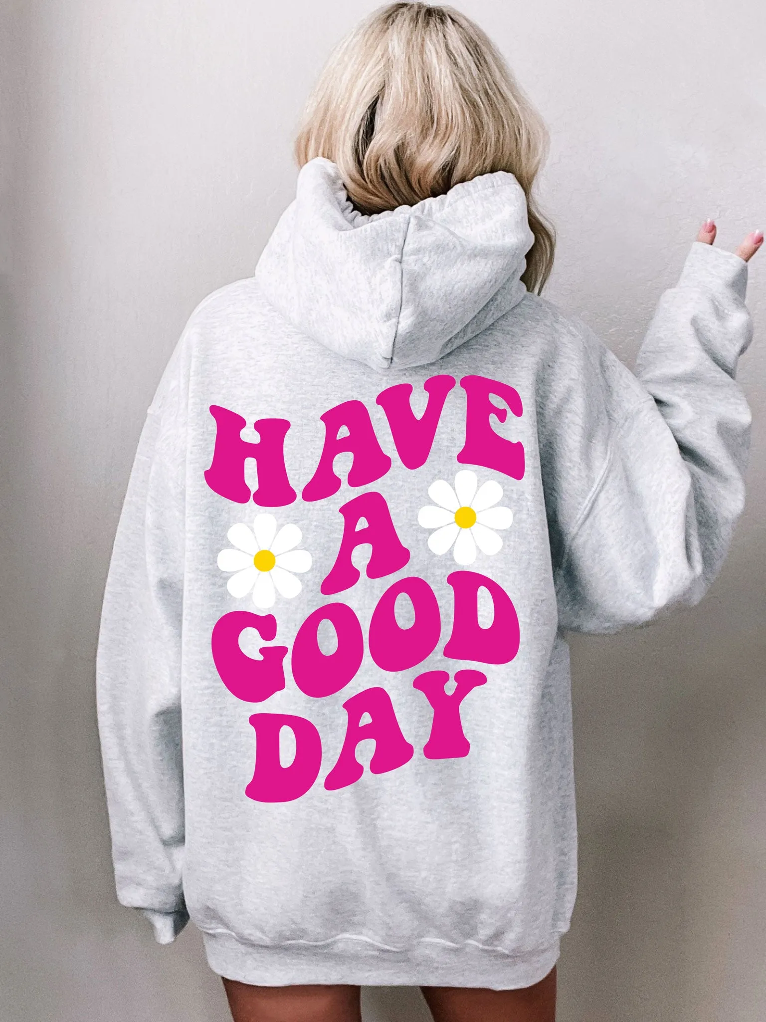 Have A Good Day Hoodie - Pink Ink