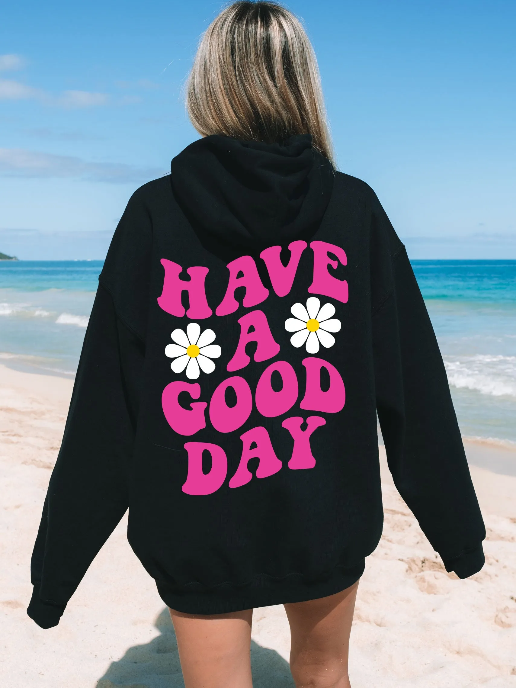 Have A Good Day Hoodie - Pink Ink