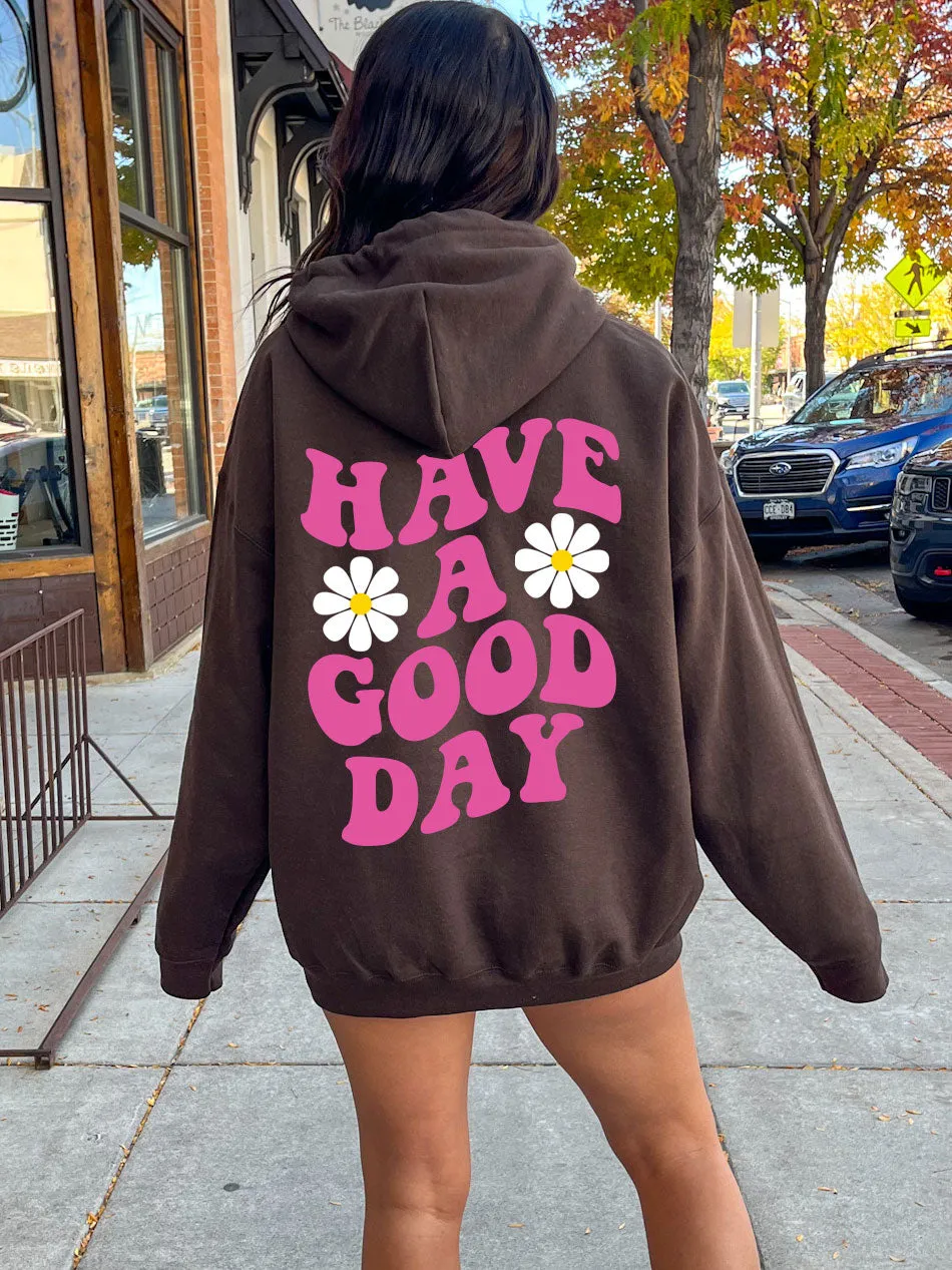 Have A Good Day Hoodie - Pink Ink